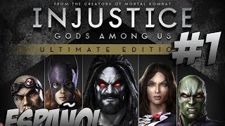 Injustice Gods Among Us Ultimate Edition  Modo Historia  Capítulo 1  Gameplay PCPS4  Español [upl. by Aranaj]