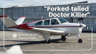 Rescuing a Bonanza P35  Airplane Intro amp Identifying Project Risks [upl. by Rehprotsirhc]