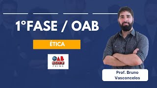 1ª FASE OAB  ÉTICA [upl. by Moore]