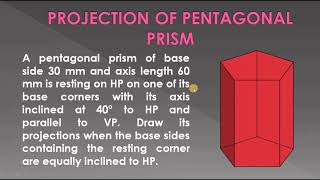 Projection of Pentagonal Prism  Engineering Graphics [upl. by Sup]