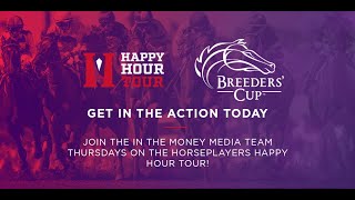 HorsePlayers Happy Hour Tips and Analysis for all 12 Breeders Cup WinandYoureIn Races [upl. by Anival]