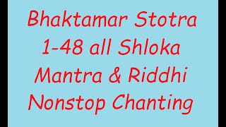 Bhaktamar Stotra 148 all Shloka Mantra amp Riddhi nonstop chanting one  one times [upl. by Adyht]