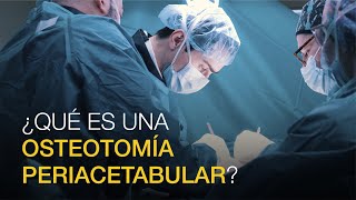 Tratamiento de la displasia de cadera osteotomía periacetabular [upl. by Audris]