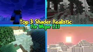 Top 3 Shader Realistic For Mcpe 120121‼️Anti PatahpatahLag di Hp Kentang [upl. by Gherardi]