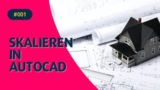 AutoCAD Tutorial skalieren deutsch [upl. by Newob]