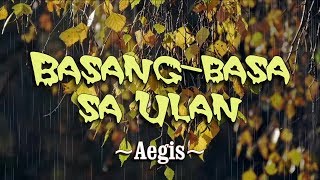 Basangbasa Sa Ulan  KARAOKE VERSION  As popularized by Aegis [upl. by Anne-Corinne]