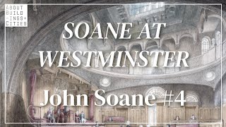 John Soane 4 — Westminster — ABC 114 [upl. by Neumann]