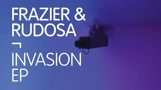 Frazier amp Rudosa  Rotate  Invasion [upl. by Ellicul]