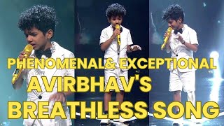 AVIRBHAV BREATHLESS SONGAVIRBHAV SUPERSTAR SINGER 3 SEMI FINALAVIRBHAV SEMI FINAL PERFORMANCE [upl. by Neeloc]