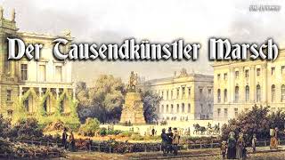 Der TausendkünstlerMarsch German march [upl. by Airpal719]