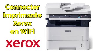 Comment connecter une imprimante Xerox en WiFi [upl. by Eiddam220]