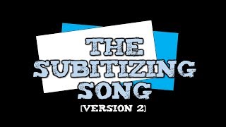 The Subitizing Song suhbitizing Version 2 tally marks dice cube trains [upl. by Adnohs]