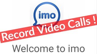 How To Record Imo Video amp Audio Calls On Any Android Mobile Phone [upl. by Peisch588]