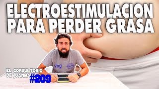 ELECTROESTIMULACION PARA PERDER GRASA Consultorio 209 🤥 [upl. by Freemon]