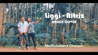 Liggi Ritviz  Dance cover  ft Dhanush Bhat  Madhusudan Joshi [upl. by Baldwin]