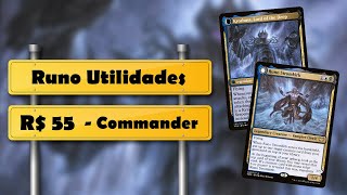 Runo Utilidades  R 55  Deck tech  Commander Budget [upl. by Aurore]