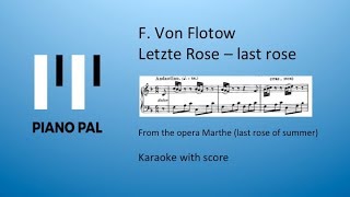 Letzte Rose last rose from Martha F von Flotow Karakoke by Pianopal [upl. by Sloatman210]