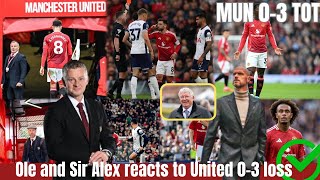 ✅💯🔥OLE AND SIR ALEX FURIOUS AFTER MAN UNITEDS SHOCKING 03 LOSS TO TOTTENHAM✅💯🔥 [upl. by Hanley]