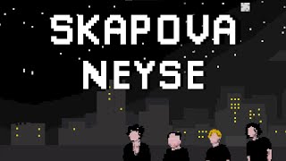 Skapova  Neyse Official Lyric Video [upl. by Marella]