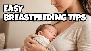 Nourish Your Newborn Baby with EASY Breastfeeding Tips [upl. by Seka]