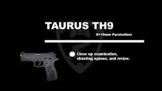 Taurus TH9 Review [upl. by Hgielak]