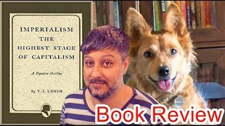 Imperialism The Highest Stage of Capitalism by Vladimir Lenin  Review ft Peter Coffin [upl. by Anidene959]