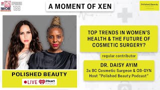 Top Trends In Women’s Health amp The Future Of Cosmetic Surgery ft Dr Daisy Ayim Ep189 [upl. by Akcebar]