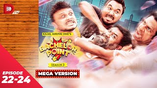 Bachelor Point  Season 3  MEGA VERSION  EP 22 24  Kajal Arefin Ome  Dhruba Tv Drama Serial [upl. by Ahsuatan]