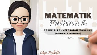 TAJUK 2 PENYELESAIAN MASALAH DARAB amp BAHAGI  MATEMATIK TAHUN 3 KSSR SEMAKAN [upl. by Alue]