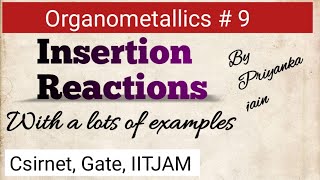 Insertion Reactions in organometallic chemistry [upl. by Eisinger279]