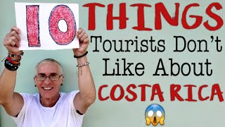 Ten Things Tourists Dont Like About Costa Rica MUST SEE 👀 [upl. by Harty694]