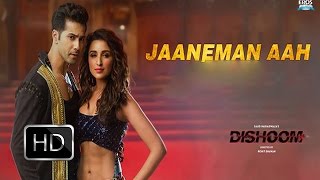 Jaaneman Aah Video Song Out  DISHOOM  Varun Dhawan amp Parineeti Chopra  Song Review [upl. by Esnofla]