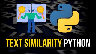 Calculating Text Similarity in Python with NLP [upl. by Auohp355]