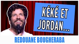 KÉKÉ ET JORDAN  REDOUANE BOUGHERABA [upl. by Netsrak545]