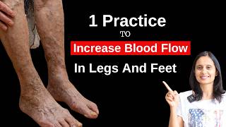 1 Simple Practice To Increase Blood Flow And In Legs And Feet  Hitanshi [upl. by Esylle]