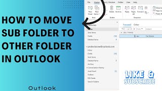 How to move sub folder to other folder in outlook [upl. by Bovill358]