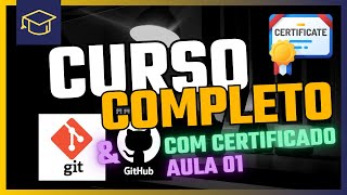 Curso de Git e GitHub  Aula 01 [upl. by Aramoj333]