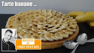 Tarte banane  Recette par Chef Sylvain [upl. by Suoivatnod]