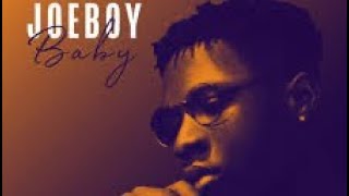 Joeboy  Baby Lyrics [upl. by Enneles]