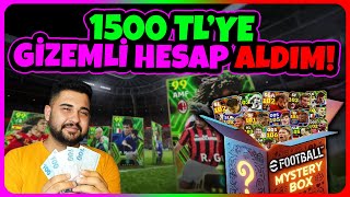 1500 TLYE GİZEMLİ HESAP ALDIM OLMAYAN FUTBOLCU YOK😱 BU HESABI SİZLERE VERİYORUZ eFootball Mobile [upl. by Yrneh]