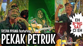 TRESNA NYAMA feat PEKAK PETRUK 🔥 Di Br Kawan BANGLI [upl. by Aneba]