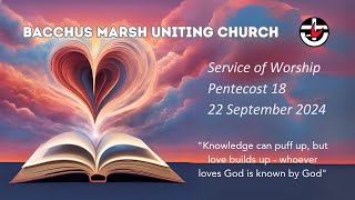 Bacchus Marsh Uniting Church  Sunday 22nd September 2024 [upl. by Izak]