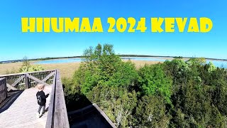 Hiiumaa 2024 kevad [upl. by Hui]