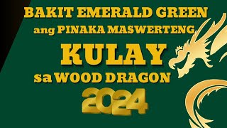 PINAKA MASWERTENG KULAY hatid ay YAMAN at KASAGANAAN SA 2024 LUCKYColoroftheYear2024 [upl. by Namaj]