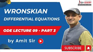 Wronskian  Differential Equation  ODE Lecture 09 Part 3 by Amit Sir  Free Lecture [upl. by Gnilrac]