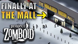 FINALLY at the Big Mall  Project Zomboid  Louisville Start Part 79 [upl. by Holton]