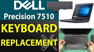 How to Replace Keyboard for DELL Precision 7510 Laptop  Step by Step [upl. by Atwahs129]