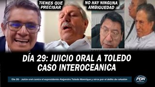 DÍA 29  ASÍ SE ENFRENTO EL FISCAL PEREZ CON TOLEDO Y DEMAS ACUSADOS EN JUCIO  CASO INTEROCEANICA [upl. by Sirred711]