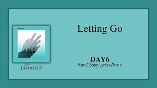 DAY6 데이식스  Letting Go 놓아 놓아 놓아 HanEasy LyricsSub Indo [upl. by Humphrey]