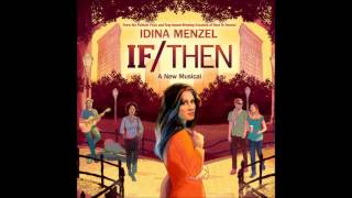 You Never Know  IfThen Original Broadway Cast Recording [upl. by Nolek]